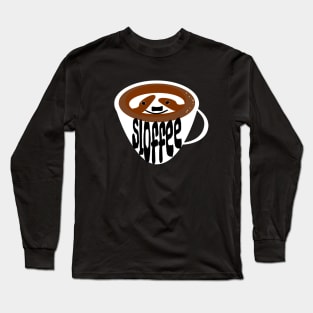 Sloffee, coffee to wake up your inner sloth! Long Sleeve T-Shirt